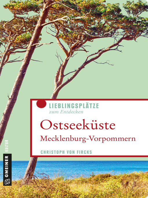 Title details for Ostseeküste Mecklenburg-Vorpommern by Christoph von Fircks - Available